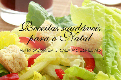 Receitas saudáveis para o Natal: muito sabor em 15 saladas especiais